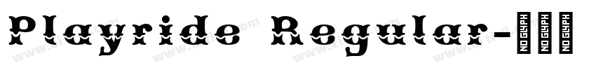 Playride Regular字体转换